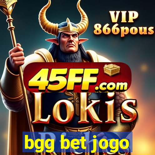 bgg bet jogo